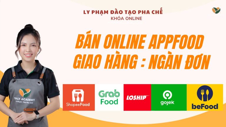 Khóa học Kinh doanh trên AppFood | Nền tảng kinh doanh F&B Online 2026 [Đang Update]