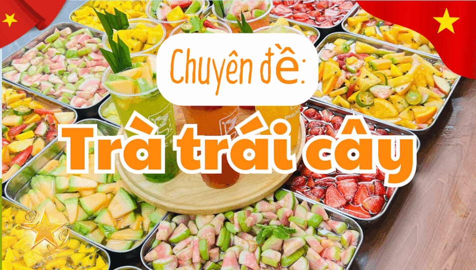 Bộ Video Công Thức Trà Trái Cây [Update 2026]