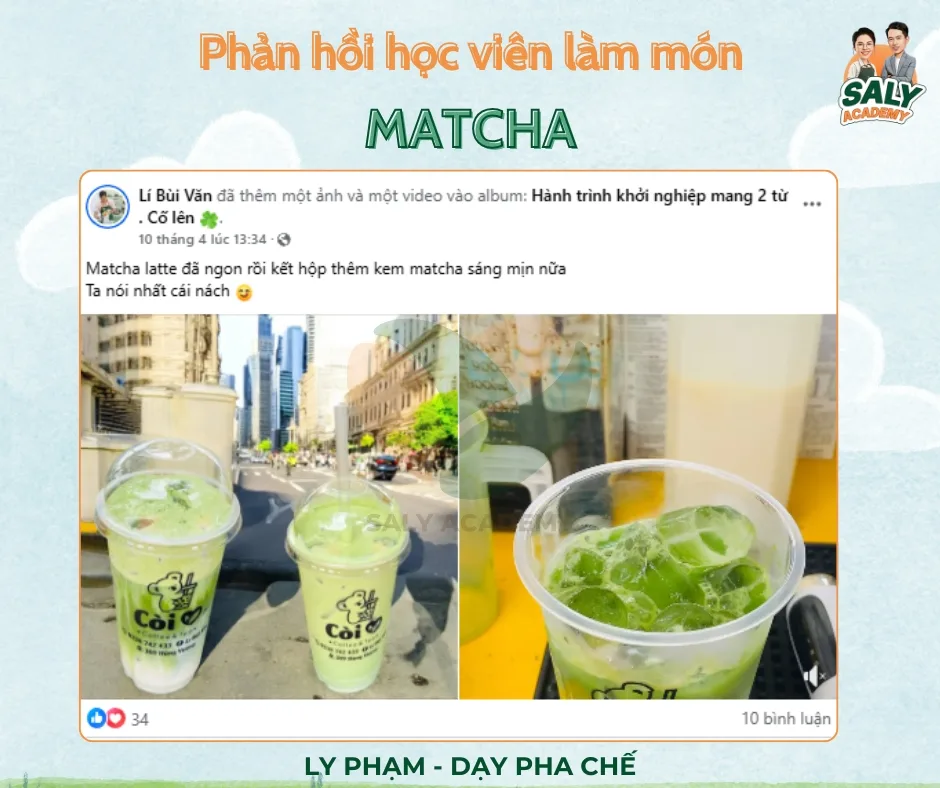 Phản hồi và sản phẩm matcha học viên tự pha chế sau khóa học